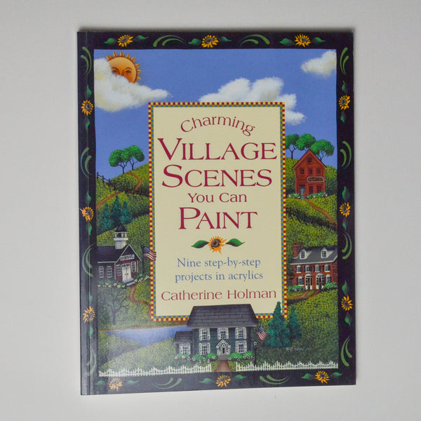 Charming Village Scenes You Can Paint Book – Make & Mend